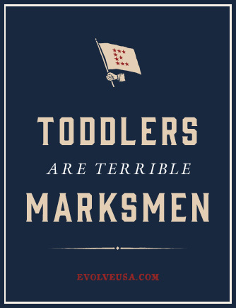 Toddlers Are Terrible Marksmen