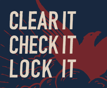 Clear It. Check It. Lock It.